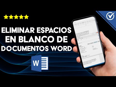 Cómo Eliminar los Espacios en Blanco de Documentos en Word - Tutorial