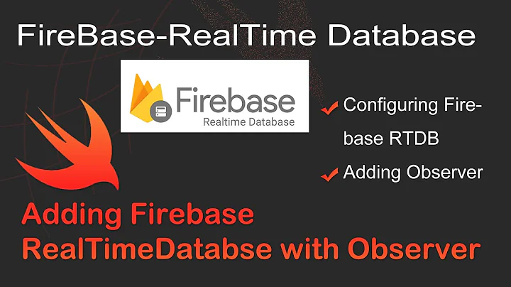 Firebase Real Time Database with Observer in Swift