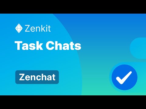 Task Chats - Zenchat