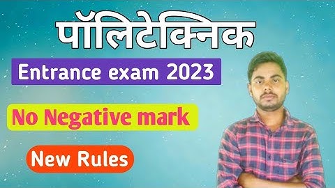 Polytechnic Negative Marking : JEECUP 2023 Exam Pattern, UP Polytechnic No Marking
