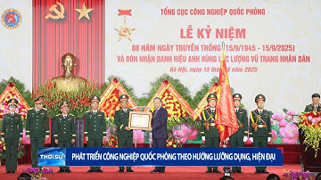PHÁT TRIỂN CÔNG NGHIỆP QUỐC PHÒNG THEO HƯỚNG LƯỠNG DỤNG, HIỆN ĐẠI