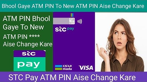How to Change ATM PIN Stc pay Stc pay ATM PIN Kaise Change Kare