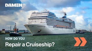 How is a Cruise Ship repaired? | MSC Magnifica | Damen Shipyards