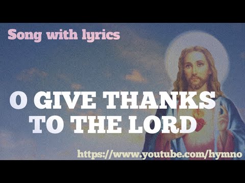 O GIVE THANKS TO THE LORD || HYMN OCEAN_COVER SONG_DEVOTIONAL_PRAYER SONG WITH LYRICS_
