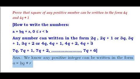 Prove that the square of any positive number can be written in the form 4q and 4q + 1