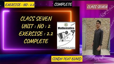 unit 2 | exercise 2.2 | exercise 2.2 complete | class seven math | #sindhtextbook | #seven