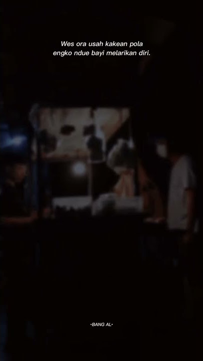 story wa 30 detik | wes ora usa kakean pola