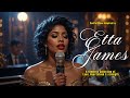 Etta James-Inspired Blues & Soul | Unforgettable Love, Heartbreak & Strength Anthems