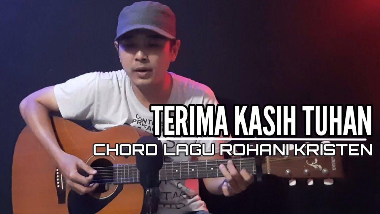 Chord Gitar TERIMA KASIH TUHAN | lagu rohani kristen - YouTube