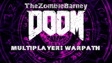 DOOM Multiplayer - Warpath: Fifth Match