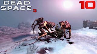 Lets Play Dead Space 3 Ep.10 Stalked Through The Snow