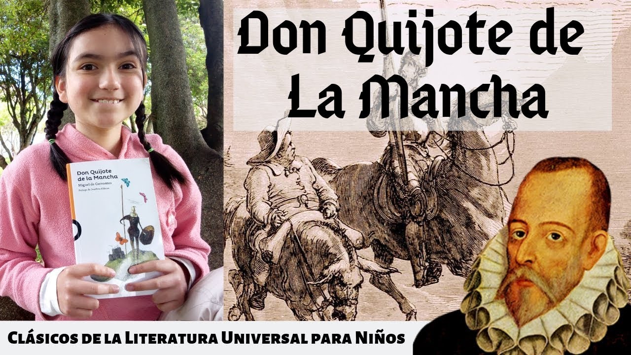 Reseña de Don Quijote de La Mancha para Niños - YouTube