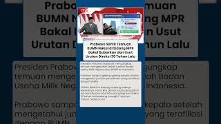 Prabowo Slams Rogue State-Owned Enterprises at MPR Session Vows to Dissolve Them and Investigate