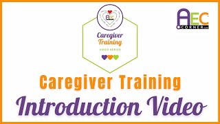 Caregiver Training Introduction