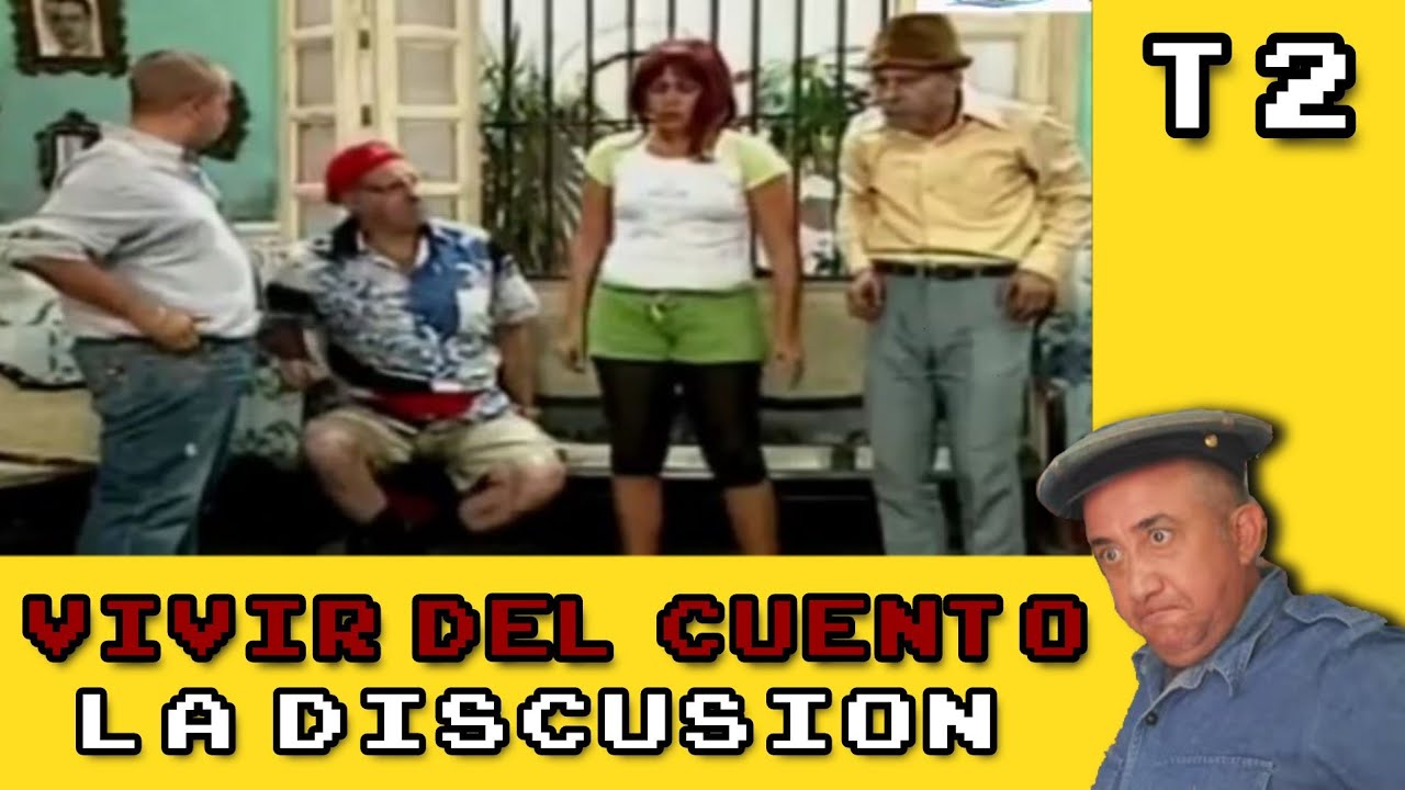 Vivir del cuento: Temporada 2 episodio 6 - La Discusion (Con El cabo pantera) - | Panfilo y chequera