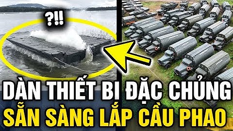 Cận cảnh hàng trăm THIẾT BỊ ĐẶC CHỦNG quân đội sẵn sàng LẮP CẦU PHAO Phong Châu | Tin 3 Phút