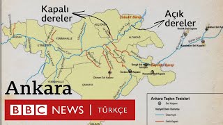 Ankara'da sel: Başkent nasıl bir dere mezarlığına dönüştü?