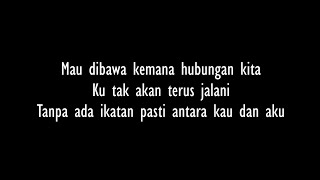 Armada - Mau Dibawa Kemana Lirik