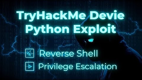 TryHackMe Devie Full Walkthrough | Python Eval Exploit, Reverse Shell, XOR , Privilege Escalation