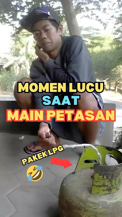 Inilah 3 Momen Lucu Saat Bermain Petasan #shorts