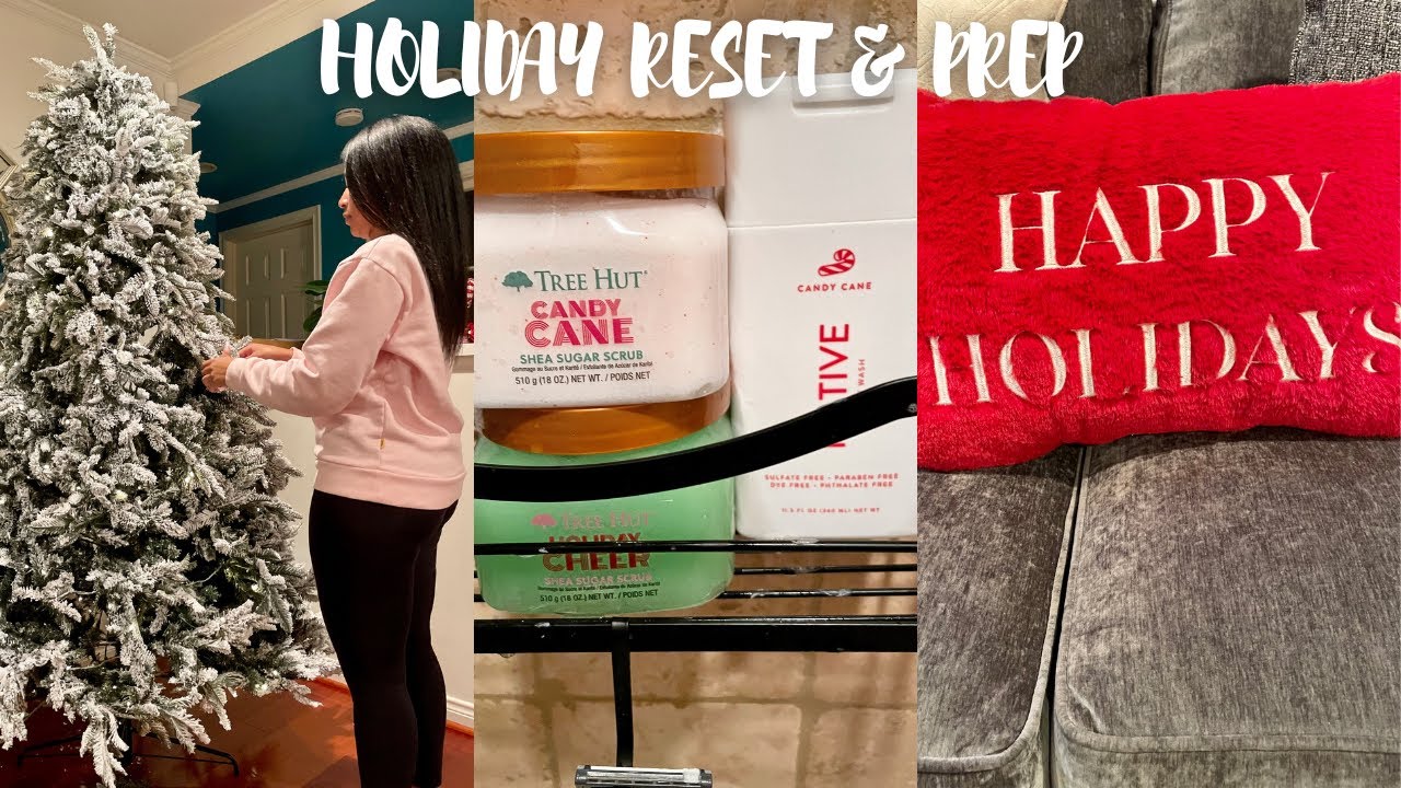 HOLIDAY SEASON RESET 2022 🎄| holiday decor, cleaning, shower care + MORE