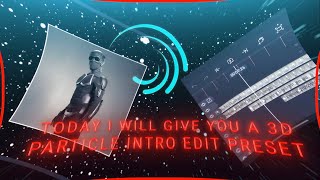 3D PARTICLE INTRO EDIT PRESET IN ALIGHT MOTION || #alightmotion #alightmotionpreset