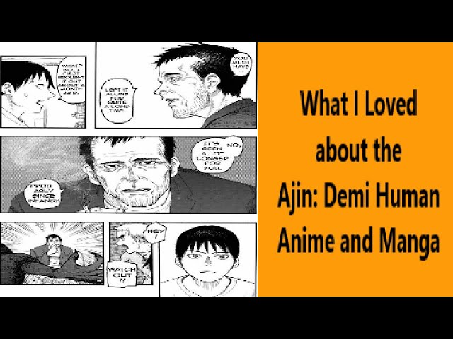 What I Loved about the Ajin: Demi Human Anime and Manga 