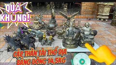 Cặp Thần Tài Thổ Địa To Khủng _ Cặp Long Mã Bằng Đồng _ Cặp trâu đồng #đồcổcầnthơ #đồcổ