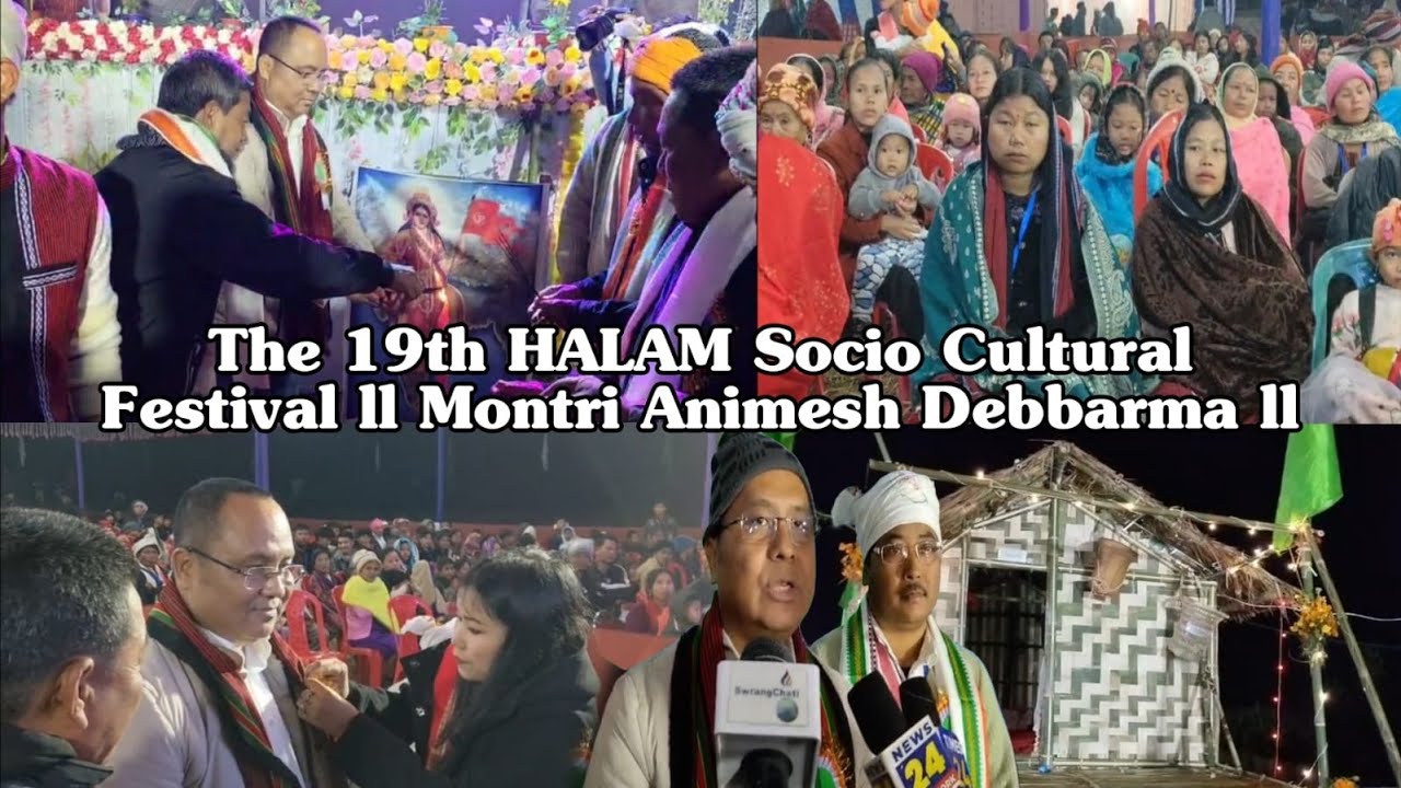 The 19th HALAM Socio Cultural Festival ll Montri Animesh Debbarma ll