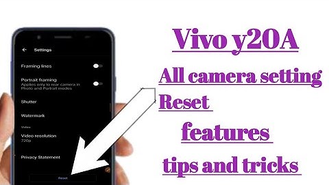 Vivo y20A All camera setting Reset features tips and tricks
