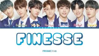 PRODUCE X 101 (프로듀스 X 101) - 'Finesse' (Color Coded Lyrics Eng)