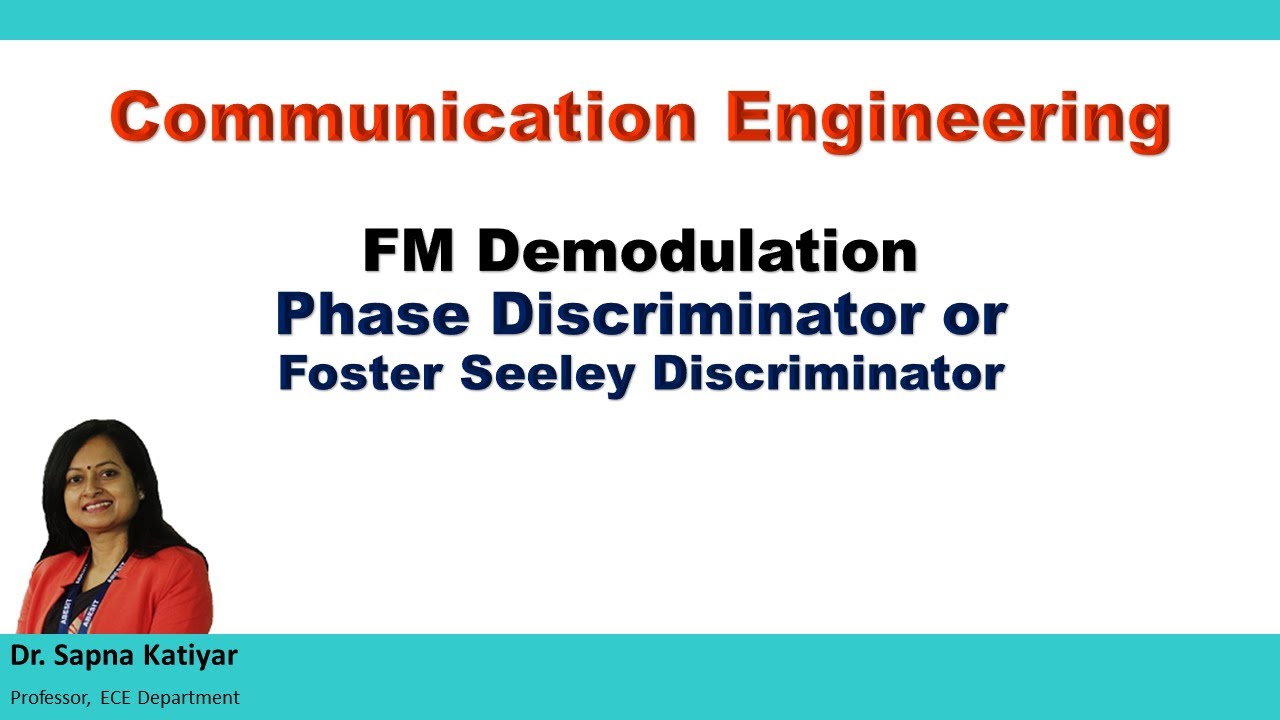 Communication Engineering FM Demodulation Phase Discriminator