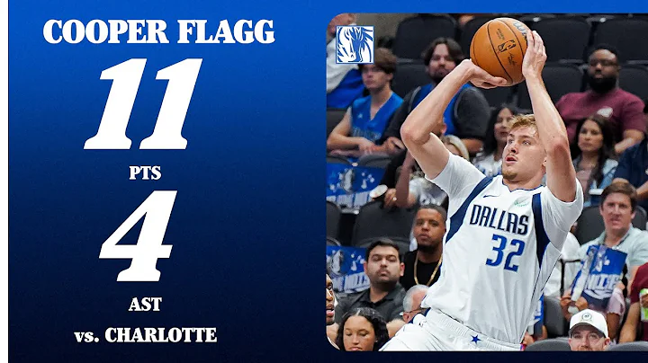 Cooper Flagg (11 PTS 3 REB 4 AST) vs. Charlotte Hornets | Preseason | October 11, 2025