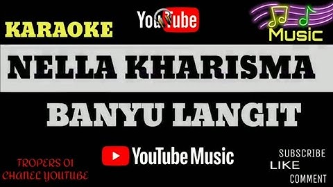 Banyu langit karaoke - Nella kharisma karaoke tanpa vokal - lirik berjalan