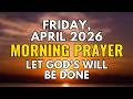 Friday, April 24th | Morning Prayer for Guidance, Wisdom &amp; Direction | Divine Direction Prayer
