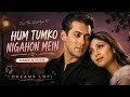 Hum Tumko Nigahon Mein - Slowed + Reverb | Lofi Mix 2026 | Dreams Lofi By Suman Chaupal