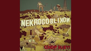 Chop Suey! - Nekrogoblikon