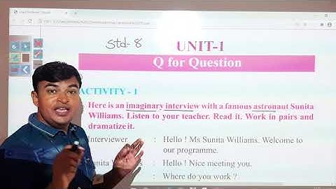 ENGLISH || STD 8 || SEM 1 || UNIT-1 || ACTIVITY-1 || An imaginary interview of Sunita Williams