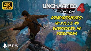 UNCHARTED 4: (DORMITORIES NO KILLS NO DETECTIONS) [4K UHD 60FPS] Gameplay PS5 #unchartedgameplay