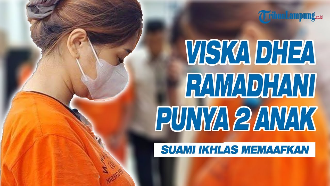 Viska Dhea Ramadhani Pemeran Video Syur Punya 2 Anak, Suami Ikhlas Memaafkan