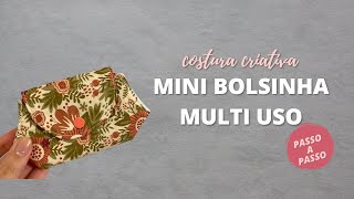 MINI BOLSINHA- FÁCIL- COSTURA CRIATIVA