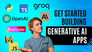 Get started building generative AI apps: Overview of the APIs, closedsource and opensource models