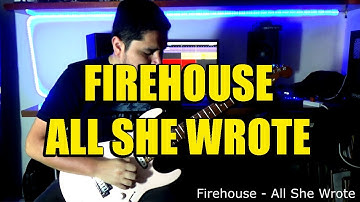 Firehouse - All She Wrote (solo)