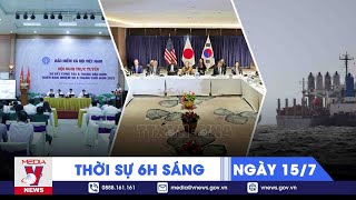 Thời sự 6h sáng ngày 15\/7. Số phận của Sáng kiến Ngũ cốc; Ba rủi ro của El Nino với kinh tế Việt Nam