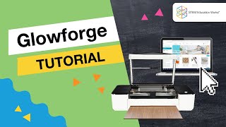 Glowforge Tutorial