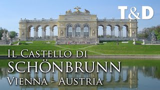 Il Castello di Schönbrunn, Vienna 🇦🇹 Austria
