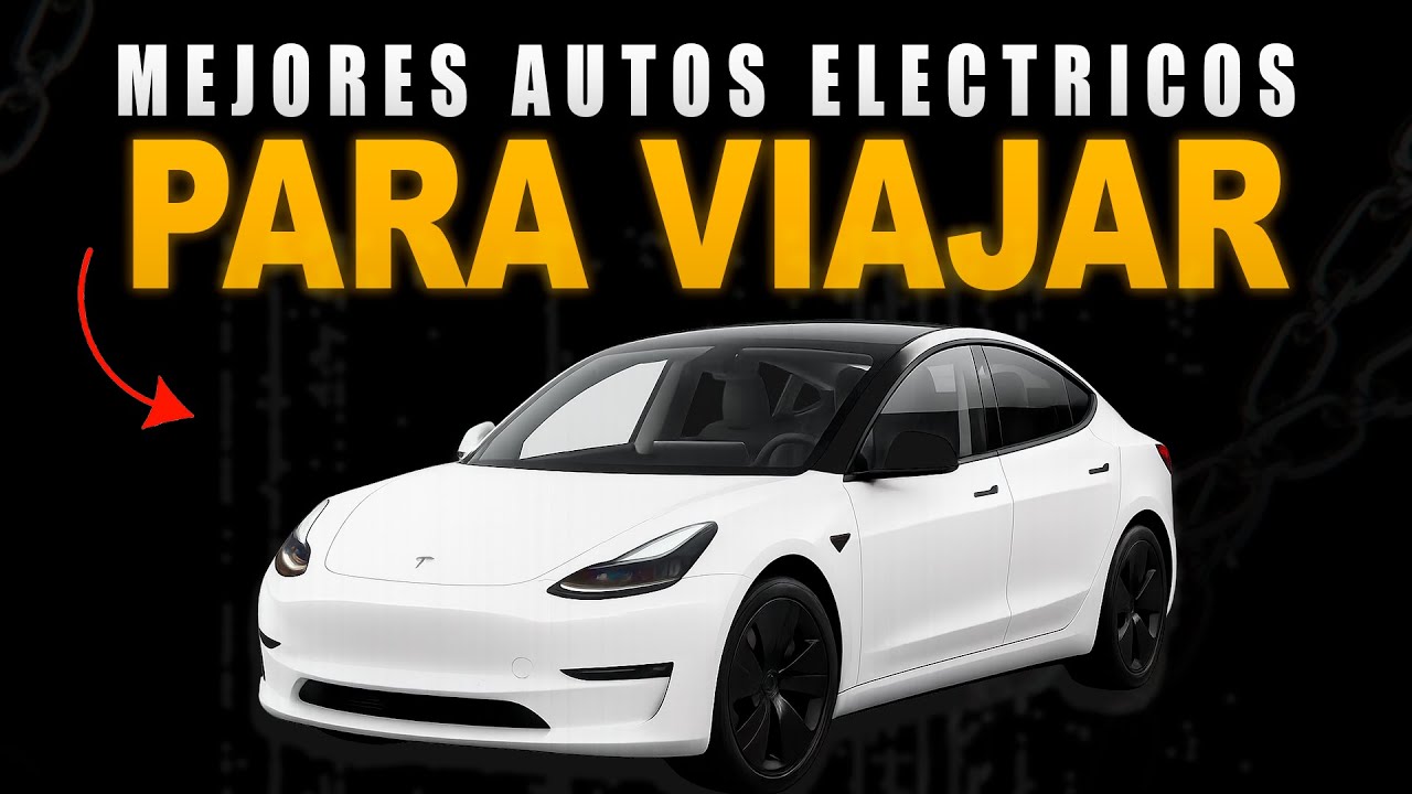 Los 3 AUTOS eléctricos con mayor AUTONOMÍA, Los MEJORES para VIAJAR