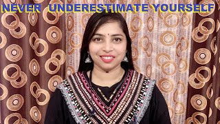 NEVER UNDERESTIMATE YOURSELF | MOTIVATION | MOTIVATIONAL STORY | HINDI STORY