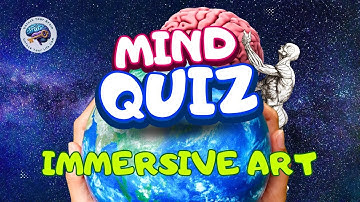 Immersive Art Quiz – Can You Get Them All Right?