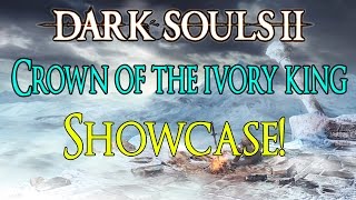 dark souls 2 crown of the ivory king dlc showcase all weapons items and spells